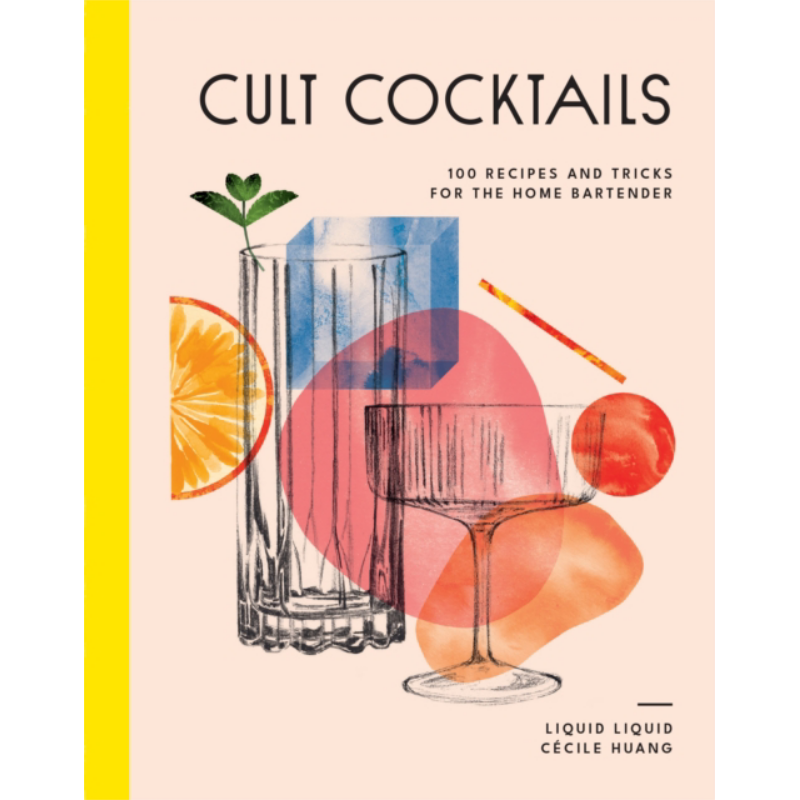 カルトカクテル 100のレシピとテクニック ホームバーテンダ - Cocktail Recipe Book のレビューと価格